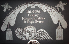 0)  18th and 19 Century Historic Fatalities and Tragic Events